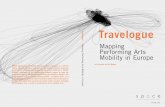 Travelogue Mapping Performing Arts Mobility in Europearts-mobility.info/documents/Travelogue_web_DEEL1.pdf · 8 Travelogue 9 Mapping Performing Arts Mobility in Europe The idea of