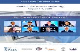 SNIS 17thAnnual Meeting · SNIS 17th Annual Meeting Virtual Live Program 4 SNIS 17th Annual Meeting I August 4-7, 2020 I Coming to you virtually this year! Registration Brochure THURSDAY,
