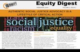 Equity Digest · you can advance equitable practices in your school community. Enjoy! In this issue of Equity Digest, we explore the components of authentic social justice advocacy