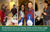 IM Residents Serve up Holiday Cheer at ACS Hope Lodge · 2018-10-16 · IM Residents Serve up Holiday Cheer at ACS Hope Lodge Providing a hearty meal for patients staying away from