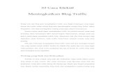 53 Cara Efektif Meningkatkan Traffic Blog · Setiap web atau blog pasti menginginkan traffic atau tingkat kunjungan yang tinggi, karena dari traffic inilah sebuah blog akan diperhitungkan