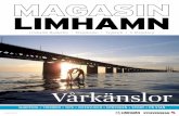 LIMHAMNlimhamn-griffins.com/wp-content/uploads/2015/04/... · Ta chansen att bo på Gamla Limhamn i en nybyggd lägenhet intill konsthallen och småbåtshamnen. Limhamns trevliga