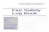 Fire Safety Log Book V2...Fire alarm if automatic generator is used as part of the standby power supply (Clause 44.3 BS 5839 Pt 1). Smoke control system (Inspection - BS 5588 Pt 9)