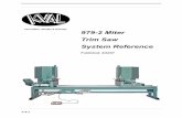 Innovation, Quality & Honesty 979-2 Miter Trim Saw System … · 2019-05-24 · 979-2 Innovation, Quality & Honesty 979-2 Miter Trim Saw System Reference Published: 4/24/07