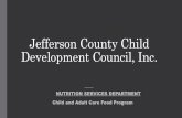 Jefferson County Child Development Council, Inc. · 2020-07-24 · Income Eligibility Guidelines •Income Eligibility Guidelines (IEGs) are used to determine eligibility for free