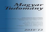 Magyar Tudomány · országi tudósok, tudománykedvelő főurak, nemesek, értelmiségiek közül többen bekap-csolódtak a külföldi tudományos csoportok és intézmények hálózatába.