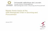 Master thesis topics at the GSK Biologicals Chair in ... · Master Thesis as part of a larger research project We pursue two different kinds of theses in this field. The first option