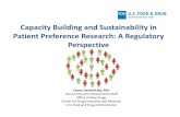 Capacity Building and Sustainability in Patient Preference …€¦ · Capacity Building and Sustainability in ... Challenges and Barriers for Capacity Building, PPI Adoption and