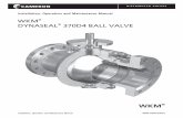 Installation, Operation and Maintenance Manual€¦ · valve’s operation or maintenance. Scope The WKM DynaSeal 370D4 End-Entry, Double Block and Bleed, trunnion ball valve is engineered