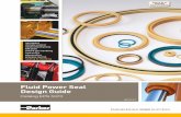 Fluid Power Seal Design Guide · 8400 u-cup for pneumatic applications have revolutionized the fluid power industry and become trusted standards. Symmetrical u-cups and squeeze seals