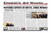 Cronaca 58.000 Spedizioni del Veneto · 2019-03-04 · Cronaca del Veneto.com 58.000 Spedizioni MARTEDÌ 5 MARZO 2019 - N. 2148 ANNO 09 - QUOTIDIANO ON-LINE E CARTACEO - Fondatore