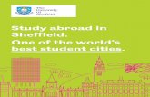 Study abroad in Sheffield. One of the world’s best student ... · students. including alumni . from A world top. Top Number. Top university. most international universities . in
