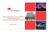 Pilgrim Nuclear Power Station Plant Status and ...€¦ · 13/10/2017  · 1 • Pilgrim Station began its 21st and final Refueling Outage (RFO-21) on Sunday, April 9th, 2017. •