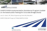 SHRP2 R06A Implementation Assistance Program Update on ...shrp2.transportation.org/documents/2b_TRB_2017_AFF... · procure NDT services for rapid deck screening using GPR, IR and