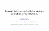 Towards interoperable clinical systems - Evolution or ...In depth, because finer-grained detail is always being discovered or becoming relevant 3. In complexity, because new ... Archetypes