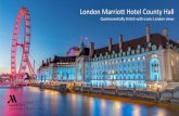 Quintessentially British with iconic London views · the London Marriott Hotel County Hall epitomizes the luxury hotel choice at the vibrant South Bank. Housed in London’s former