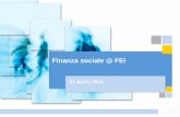 Finanza sociale @ FEI · Micro-imprese in fase di start-up o di sviluppo, Con particolare riferimento alle imprese che impiegano persone che avrebbero I requisiti sopra definiti per