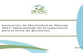 Evaluación de Efectividad de Manejo 2017 · Evaluación de la Efectividad de Manejo de las Áreas Silvestres Protegidas de Costa Rica (SINAC, 2016) la cual estructura el monitoreo
