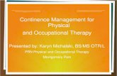 Continence Management for Physical and Occupational …extranet.paxxon.com/ops_docs/Urinary Incontinence Program/UI_Presentation.pdfPhysical and Occupational Therapy Presented by: