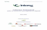 Informe Trimestral - C-Intereg · Informe trimestral sobre el comercio interregional en España 3 España Tabla 1. Distribución geográfica del comercio de bienes en España. Millones