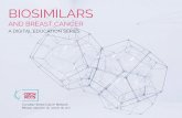 Biosimilars digital mag - Canadian Breast Cancer Network · A DIGITAL EDUCATION SERIES. 2 LEARNING MORE ABOUT BIOSIMILAR TREATMENT OPTIONS What is a biosimilar? In short, a biosimilar