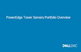 PowerEdge Tower Servers Portfolio Overviewbandwidth, massive internal storage and support for internal graphical processing units (GPU’s) •Enterprise-class RAS capabilities, Quiet
