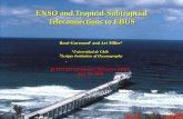 ENSO and Tropical-Subtropcial Teleconnections to EBUS · Large-scale climate pattern variations organize the oceanic physical processes that affect ocean biology-Defining an ENSO