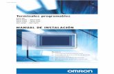 Terminales programablesLos productos OMRON se fabrican para su uso conforme a procedimientos adecuados, por un operador cualificado, y sólo para el fin descrito en este manual. Las