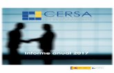 Informe anual 2017 - cersa-sme.es€¦ · De esta forma se ha facilitado que tengan acceso a financiación que de otro modo no hubieran podido obtener o habrían obtenido en condiciones