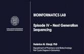 BIOINFORMATICS LAB Episode IV Next Generation Sequencing · 2019-04-08 · 3/60 Sequencing Techniques y Length (nt) Illumina HiSeq 2000 Illumina NextSeq 500 Roche 454 Illumina MiSeq