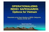 OPERATIONALIZING REDD+ SAFEGUARDS: Options for Vietnam€¦ · Ministry of Agriculture and Rural Development Presentation at the Expert Meeting on REDD+ Safeguards Panama, 8-9 Oct.