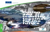 fusion and industry together for the future · 2020-04-06 · making it available to industry, ... released. in the Sun these fusion reactions happen at very high temperatures (15