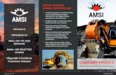 ABOUT AFRICAN MINING SERVICES INC. · COMPANY PROFILE Auxiliary Mining Services and Labour Contracts wdixon@ams.sc Office +267 241 2520 (Botswana) Mobile +260 969 877303 (Zambia)