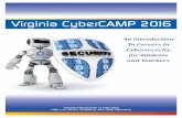 Virginia CyberCamp 2016 · 2017-05-30 · worldwide, more than 209,000 cybersecurity jobs in the United States are unfilled, and the demand for information security professionals