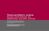 Townsville's voice - local solutions to address youth crime · PDF file

Townsville's voice - local solutions to address youth crime ... x } x