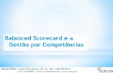Balanced Scorecard e a Gestão por Competências · 2013-02-05 · Vinculação do BSC aos Objectivos Individuais dos RH – exemplo: Balanced Scorecard e a Gestão por Competências