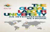 THE GLOBAL LABOUR UNIVERSITY - FES) TUCC€¦ · in the GLU alumni network with approximately 75% of alumni coming from the global South. The various certificate courses (such as