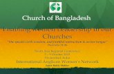Church of Bangladesh Enabling women Leadership …...Janet Bably Halder Church of Bangladesh Policy and Institutions to take the women leadership forward Synod constitution is supportive