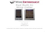 Red Built-In Wine Cellar · The wine cellar should be placed in a location where the ambient temperature is between 60-90 degrees Fahrenheit. If the ambient temperature is above or
