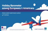 Holiday Barometer among Europeans Americans · summer holiday plans p.5 favorite destinations and choice criteria p.13 holiday organization p.39 summer holidays activities p.24 dream