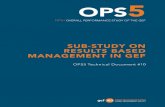 SUB-STUDY ON RESULTS BASED MANAGEMENT IN GEF · results-based management was defined as “an organization wide tool to foster results, enquiries, and learning to better inform decision