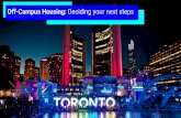 Off-Campus Housing: Deciding your next steps Housing... · 2020-06-20 · Timeline: Find A Place to Live Determine your needs Housing type, neighbourhood, budget, guarantor, roommates