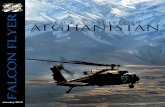 falcon flyerPhotos by Spc. Monica K. Smith COVER PHOTO A MEDEVAC Black Hawk from C Co., Task Force Knighthawk, TF Falcon, flies over the Afghanistan countryside Dec. 2. …