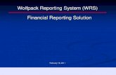 Wolfpack Reporting System (WRS) Financial …...Financial Reporting Solution 2 Project ID / Chartfield Structure Overview Project ID The KEY field for all financial transactions Each