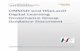 ONMSD and HSeLanD Digital Learning Governance Group ... · company as the sole provider for internally developed bespoke digital learning solutions for hosting on HSeLanD for the
