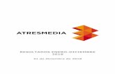 RESULTADOS ENERO-DICIEMBRE 2018 - Atresmedia · 4 El canal laSexta, con una audiencia media del 6,9% se mantiene por encima de su principal competidor y alcanza en el target comercial