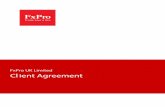 FxP r o UK Limited Cl ient Agreement · 2019-04-04 · FxPro UK Limited │Client Agreement Page 3 of 28 Trade Responsibly: Contracts for Differences (‘CFDs’) and Spread Bets