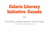 Caloric Literacy Initiative: Canadadrcurnew.com/wp-content/uploads/2017/08/CLIC.pdf · 2017-08-19 · Calculator. net Hame / Weight Loss Calculators Calorie Calculator Calorie Calculator
