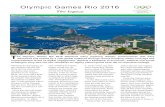 Olympic Games Rio 2016 - Olympic Broadcasting Services€¦ · Olympic Games Rio 2016 The legacy March 2017 T he Olympic Games Rio 2016 delivered many inspiring athletic achievements