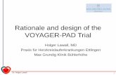 Rationale and design of the VOYAGER-PAD Trialpast.mac-conference.com/xconfig/upload/files/$03-Fr_H...Dr. Holger Lawall Rationale and design of the VOYAGER-PAD Trial Holger Lawall,